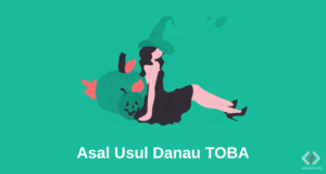 Asal Usul Danau Toba
