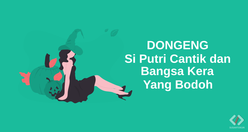 Dongeng Si Putri Cantik dan Bangsa Kera yang Bodoh