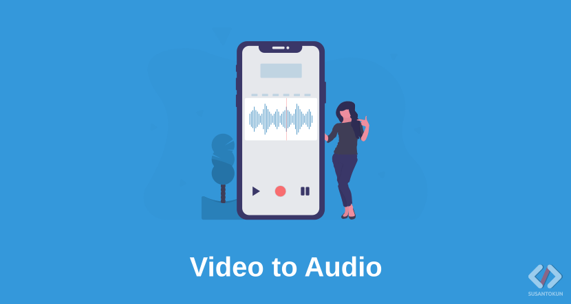 Cara Mengambil Audio dari Video