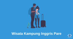 Tempat Wisata Dekat Kampung Inggris Pare