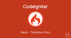 Tutorial CRUD CodeIgniter Read