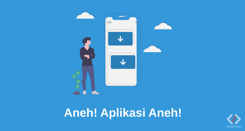 Aplikasi Aneh Tapi Paling Banyak Di Download