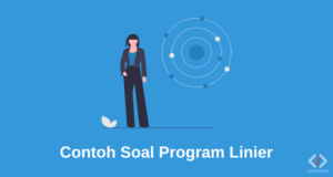 Contoh Soal Program Linier Optimasi