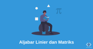 Materi Aljabar Linier dan Matriks Lengkap