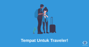 Tempat Yang Wajib Dikunjungi Para Traveler