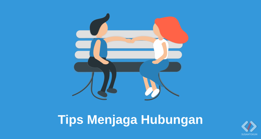 Tips Menjaga Hubungan Dengan Pasangan