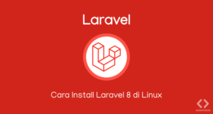 Cara Install Laravel 8 di Linux Ubuntu