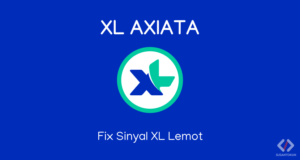 Cara Mengatasi Sinyal XL Lemot