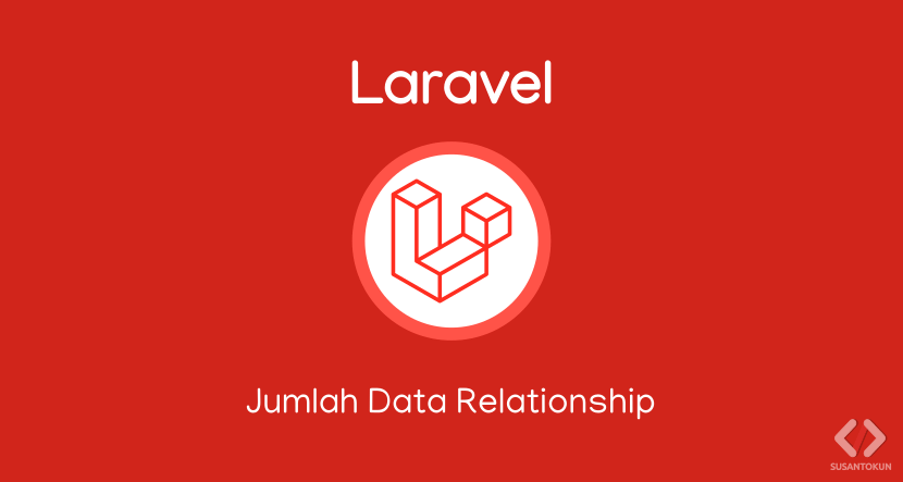 Cara Menghitung Jumlah Data Relationship